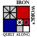 Ironwork* Quilt Along